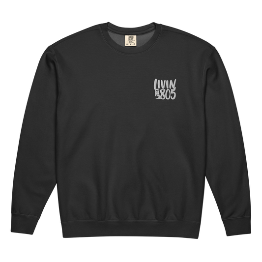 Livin the 805 Unisex Garment-Dyed Fleece Crewneck Sweatshirt